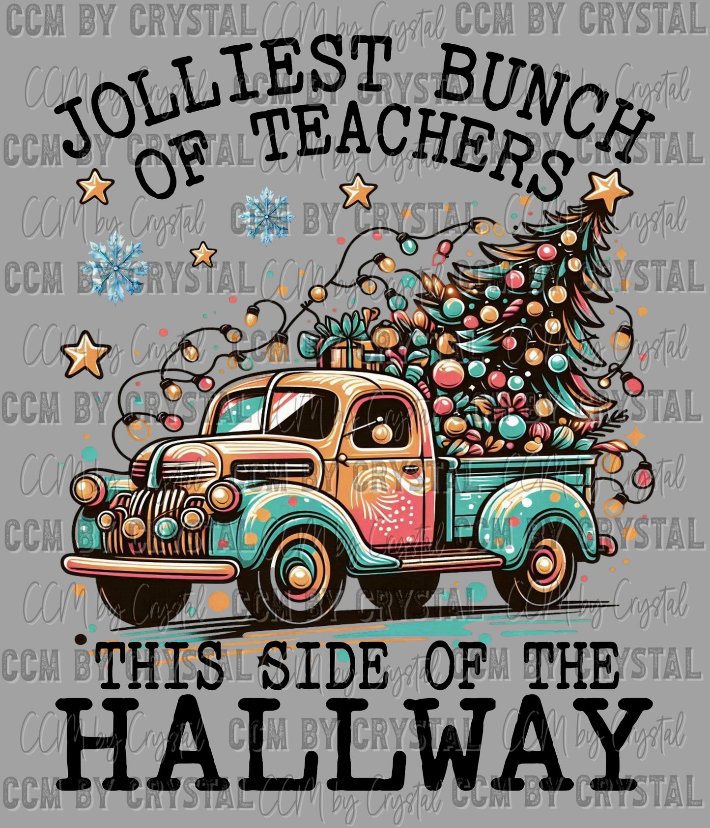 Jolliest Bunch of Teachers Christmas Ready to Press Transfer DTF Transfer Sublimation Transfer