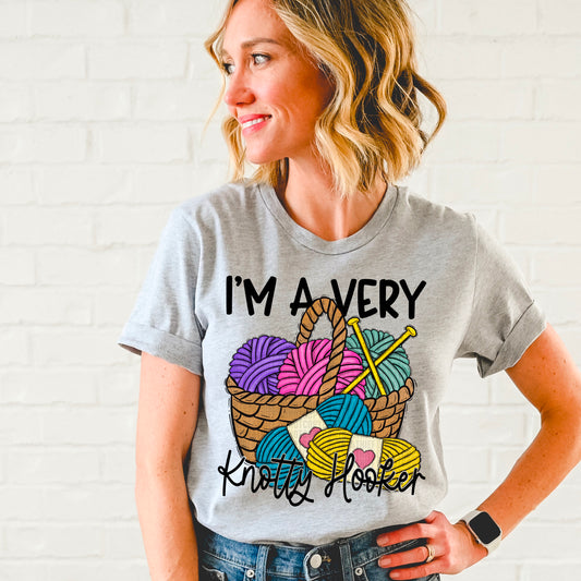 I'm A Very Knotty Hooker Ready to Press Transfer DTF Transfer Sublimation Transfer