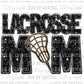 Lacrosse Mom Ready To Press Transfer
