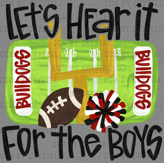 Let's Hear it For the Boys Bulldogs Maroon Football Sports Mascot Ready to Press Transfer DTF Transfer Sublimation Transfer