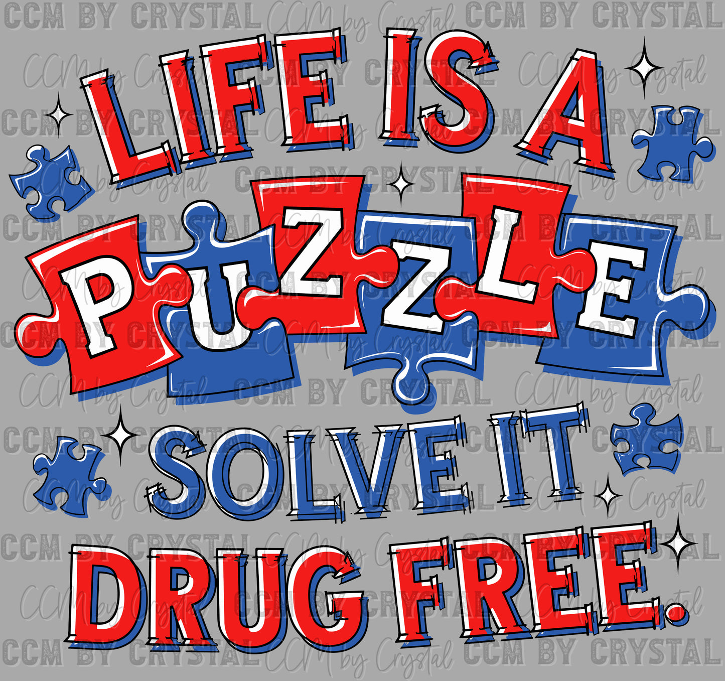 Life is a Puzzle Solve It Drug Free Red Ribbon Week Ready to Press Transfer DTF Transfer Sublimation Transfer