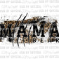 Mama Bear Cowhide and Leopard Print Ready to Press Transfer