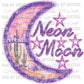 Neon Moon Distressed Print Ready to Press Transfer
