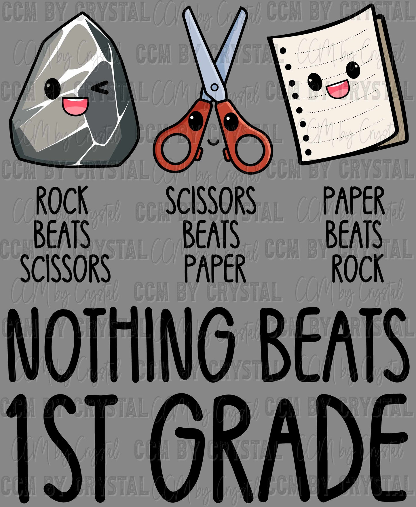 Nothing Beats 1st Grade Rock Paper Scissors Ready to Press Transfer DTF Transfer Sublimation Transfer