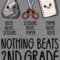 Nothing Beats 2nd Grade Rock Paper Scissors Ready to Press Transfer DTF Transfer Sublimation Transfer