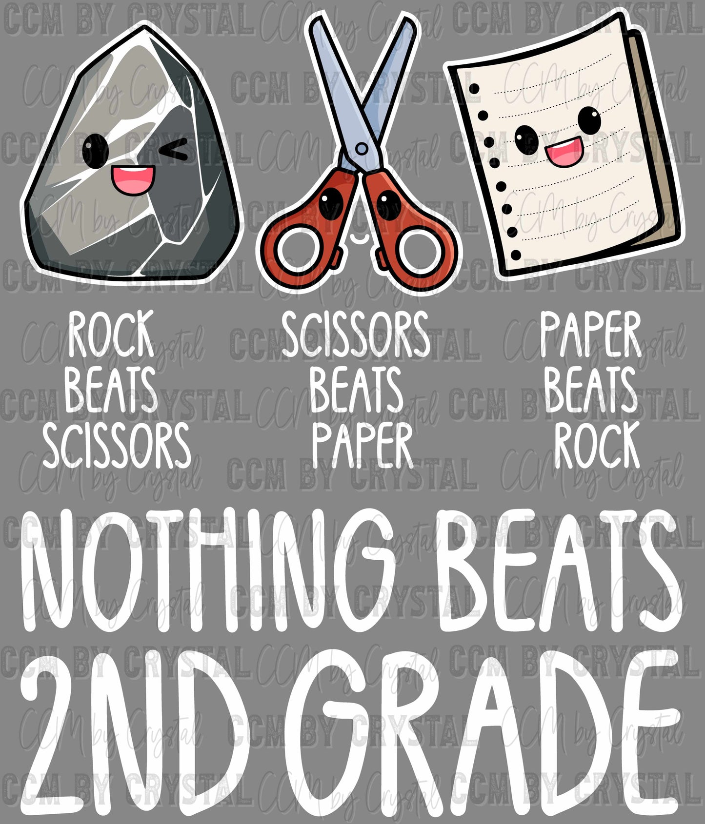 Nothing Beats 2nd Grade Rock Paper Scissors Ready to Press Transfer DTF Transfer