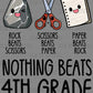 Nothing Beats 4th Grade Rock Paper Scissors Ready to Press Transfer DTF Transfer Sublimation Transfer