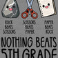 Nothing Beats 5th Grade Rock Paper Scissors Ready to Press Transfer DTF Transfer Sublimation Transfer