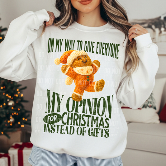 On My Way to give Everyone my Opinion Faux Yarn Christmas Ready to Press Instant Peel DTF Transfers Sublimation Transfers