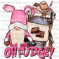 Oh Fudge! Gnome Christmas Ready to Press Transfer