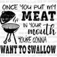 Once I Put My Meat In Your Mouth Ready to Press Transfer