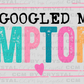 I Googled My Symptoms Black Ready to Press Transfer