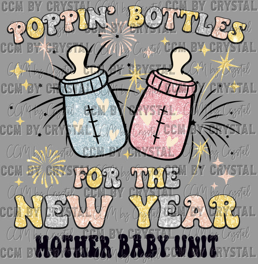 Poppin Bottles New Year Mother Baby Unit Ready to Press Transfer DTF Transfer Sublimation Transfer