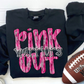 Pink Out Warriors Ready to Press Transfer DTF Transfer Sublimation Transfer