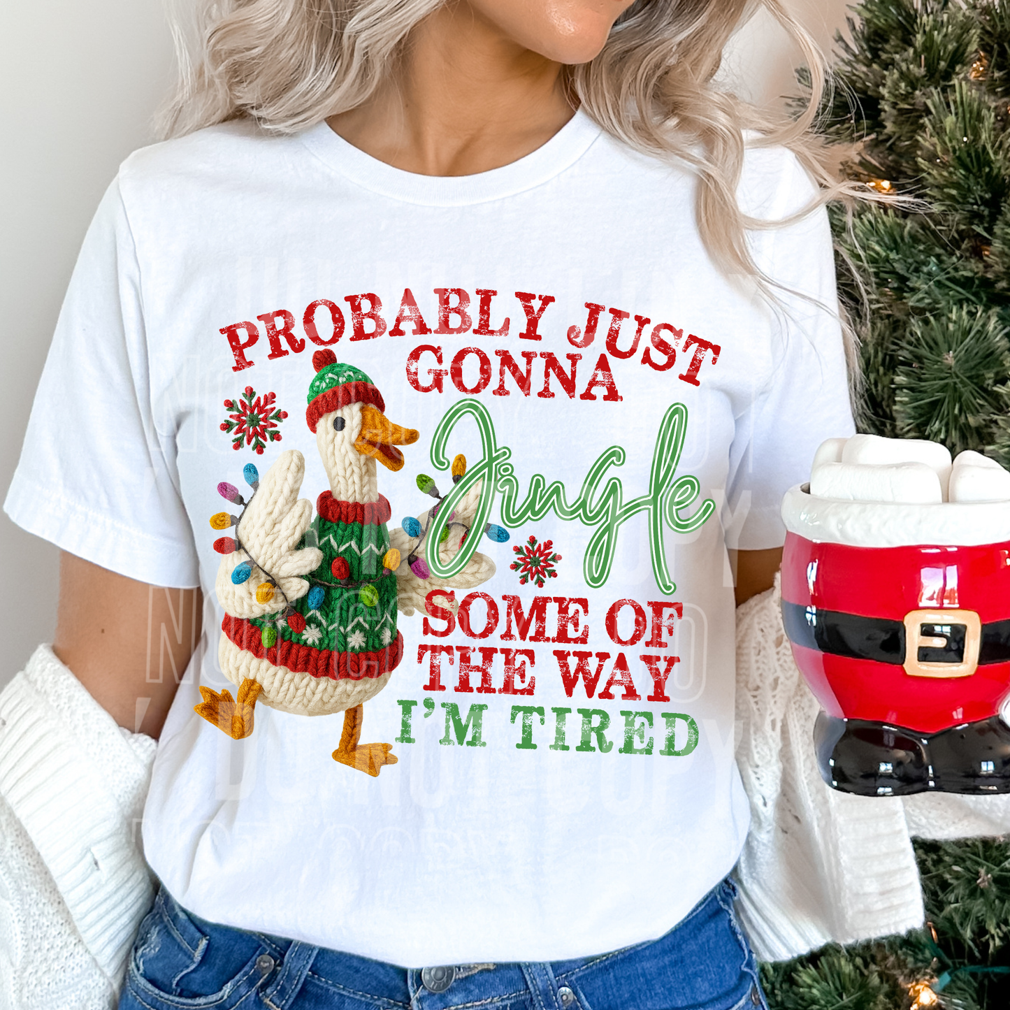 Probably Just Gonna Jingle Some of the Way I'm Tired Duck Christmas Lights Faux Fake Yarn Ready to Press Transfer DTF Transfer Sublimation Transfer