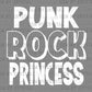 Punk Rock Princess Ready to Press Transfer DTF Transfer