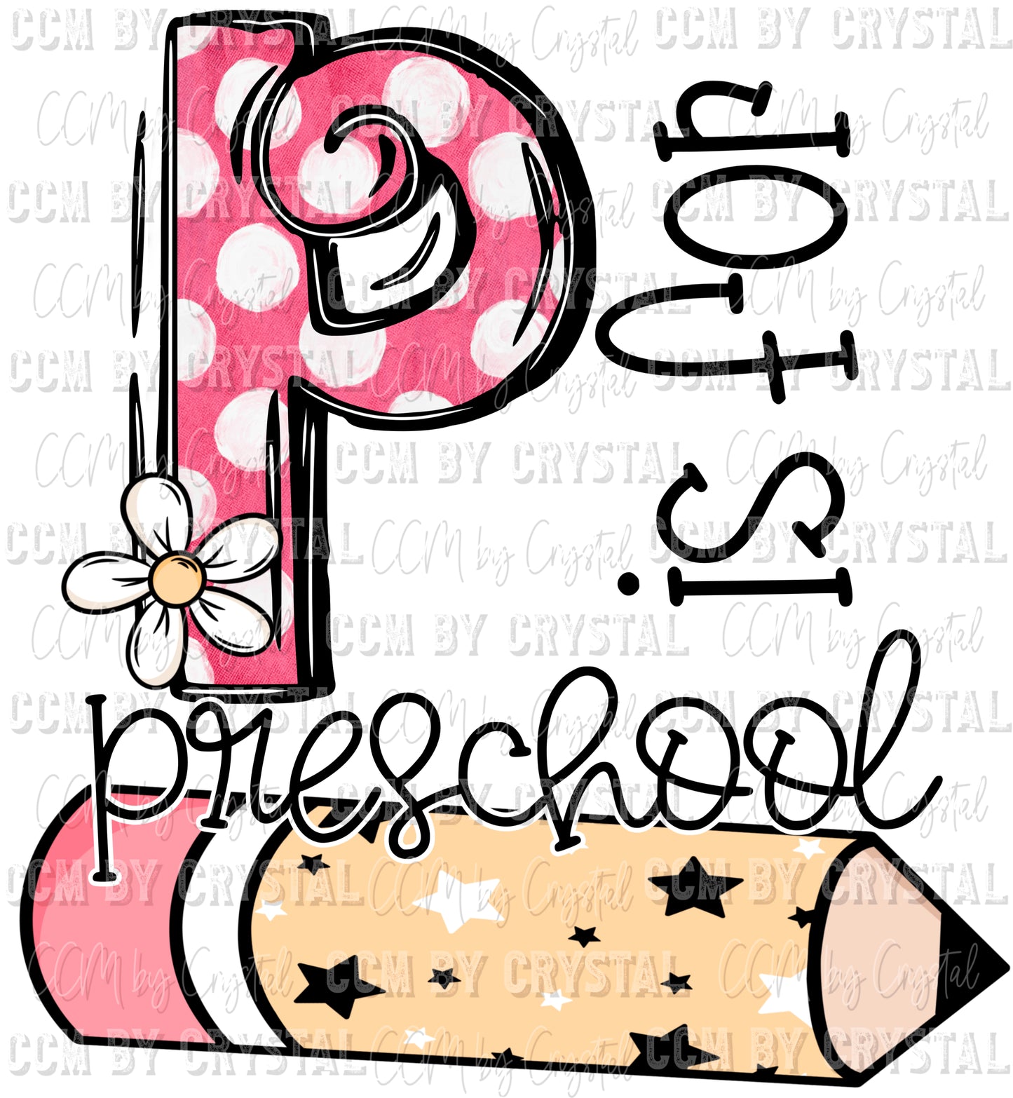 P is for Preschool School Ready to Press Transfer DTF Transfer Sublimation Transfer