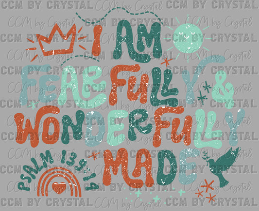 I am Fearfully and Wonderfully Made Psalm 139:14 Christianity Distressed Ready to Press Transfer DTF Transfer Sublimation Transfer
