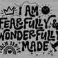 I am Fearfully and Wonderfully Made Psalm 139:14 Christianity Ready to Press Transfer DTF Transfer Sublimation Transfer
