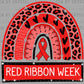 Red Ribbon Week Ready to Press Transfer DTF Transfer Sublimation Transfer