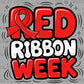 Red Ribbon Week Ready to Press Transfer DTF Transfer Sublimation Transfer