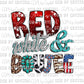 Red White and Boujee Ready to Press Transfer