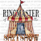 Ringmaster of the Shit Show Vintage Print Ready to Press Transfer