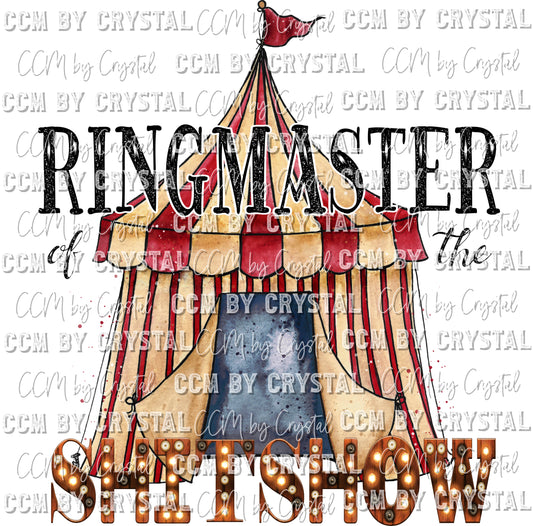 Ringmaster of the Shit Show Vintage Print Ready to Press Transfer