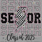 Senior Class of 2025 Ready to Press Transfer DTF Transfer Sublimation Transfer
