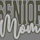 Senior Mom 2-Color Approximately 11" wide Spangle Transfer
