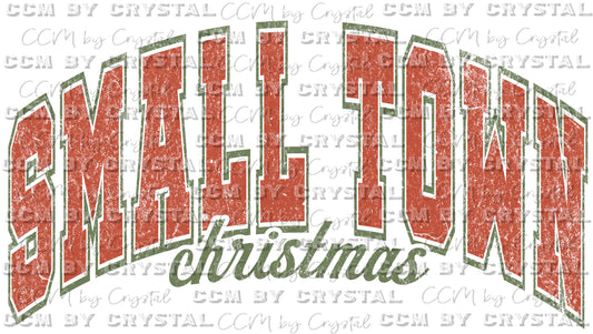 Distressed Small Town Christmas Ready To Press Transfer DTF Sublimation