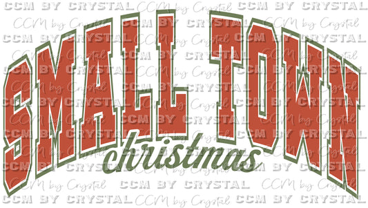 Small Town Christmas Ready To Press Transfer DTF Sublimation