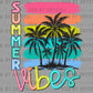 Summer Vibes Ready to Press Transfer DTF Transfer Sublimation Transfer