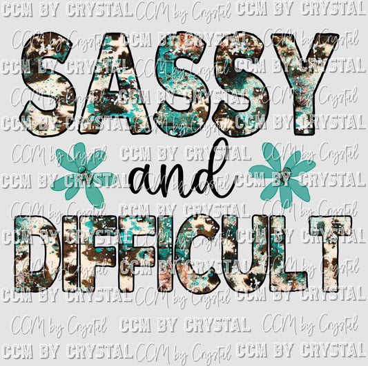 Sassy and Difficult Ready to Press Transfer