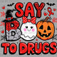Say Boo to Drugs Red Ribbon Week Ghost Halloween Ready to Press Transfer DTF Transfer Sublimation Transfer