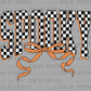 Spooky Bow Checkered Distressed Fall Halloween Ready to Press Transfer DTF Transfer Sublimation Transfer
