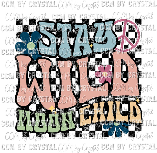 Stay Wild Ready to Press Transfer