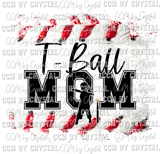 T-Ball Mom Print Ready to Press Transfer