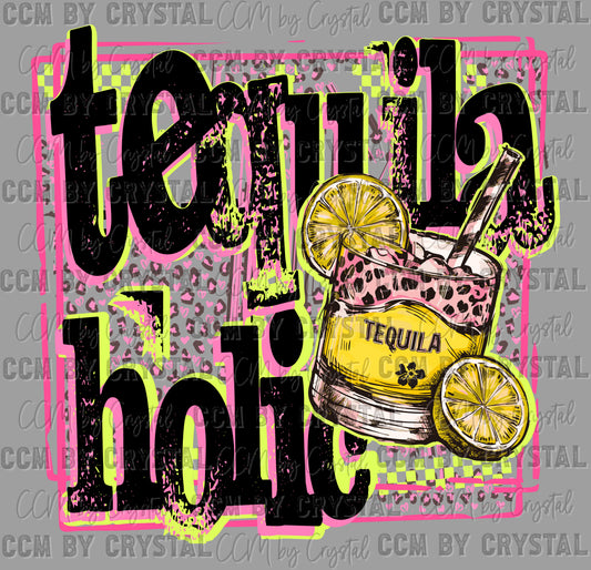 Tequila-holic Ready to Press Transfer DTF Transfer Sublimation Transfer