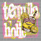 Tequila-holic Ready to Press Transfer DTF Transfer Sublimation Transfer