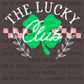 The Lucky Club St Patrick's Day Ready to Press Transfer