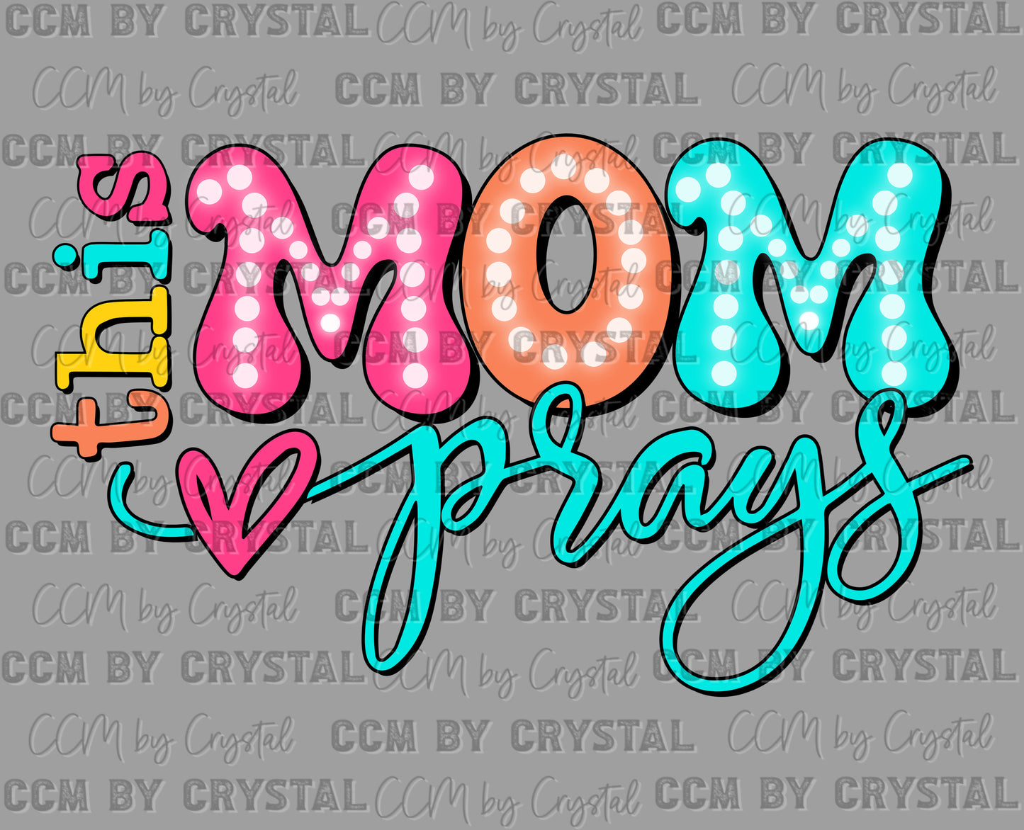 This Mom Prays Jesus religious Ready to Press Transfer DTF Transfer Sublimation Transfer