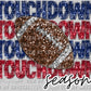 Touchdown Season Football Faux Embroidery Faux Sequins Ready to Press Transfer