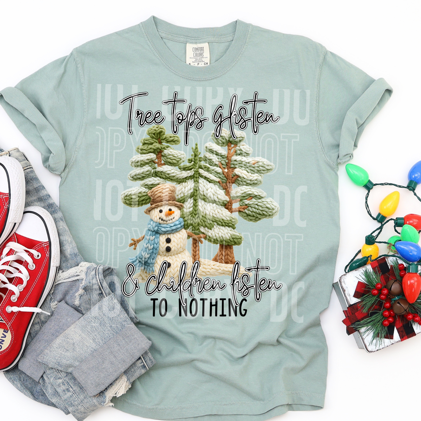 Tree Tops Glisten Children Don't Listen Fake Faux Yarn Christmas Ready to Press Transfer Instant Peel DTF Transfer