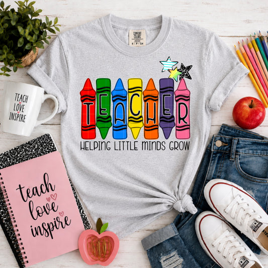 Teacher Crayons Helping Little Minds Back to School Ready to Press DTF Transfers Sublimation Transfers