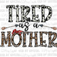 Tired as a Mother Ready to Press Transfer