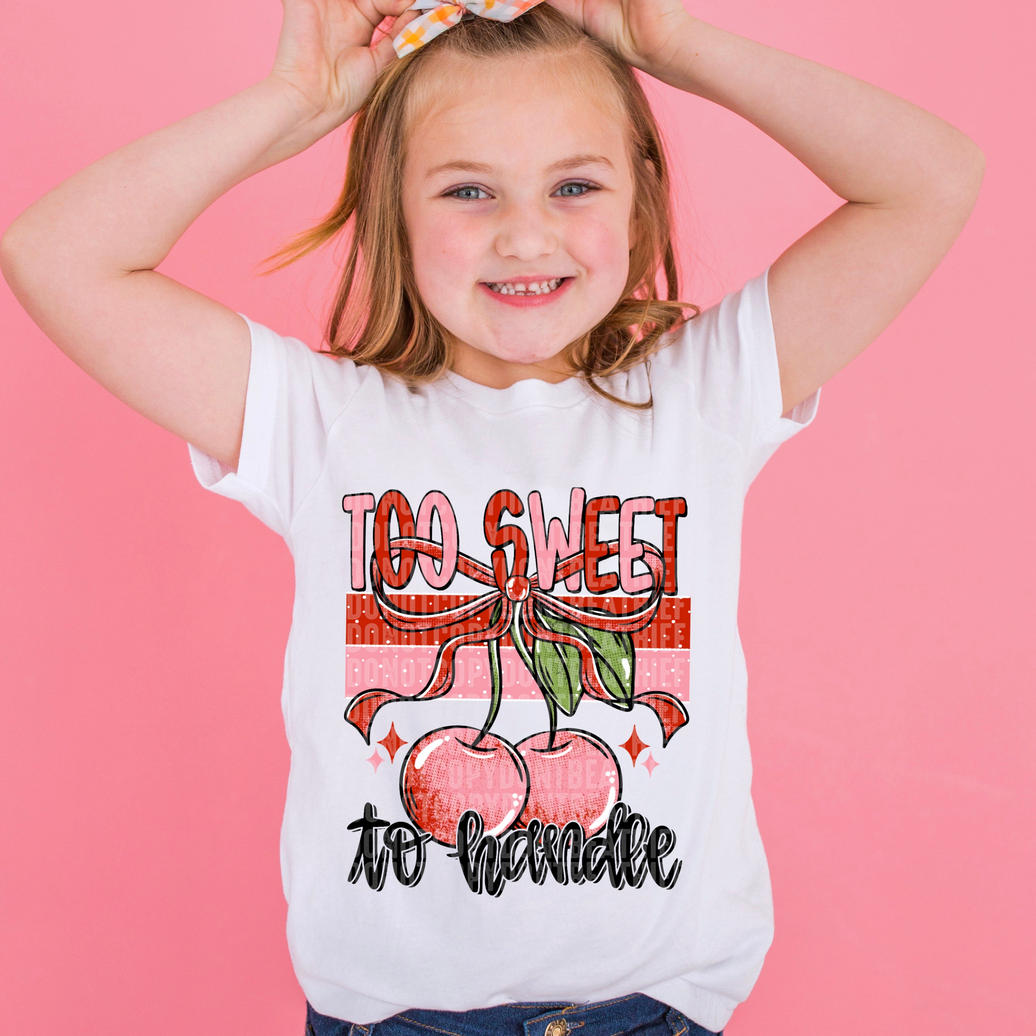 Too Sweet to Handle Cherries Ready to Press Transfer DTF Transfer Subl ...