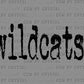 Wildcats Ready to Press Transfer DTF Transfer Sublimation Transfer