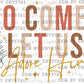 O Come Let Us Adore Him Ready to Press Transfer DTF Transfer Sublimation Transfer