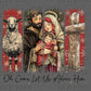 Oh Come Let us Adore Him Ready to Press Transfer Instant Peel DTF Transfer Sublimation Transfer
